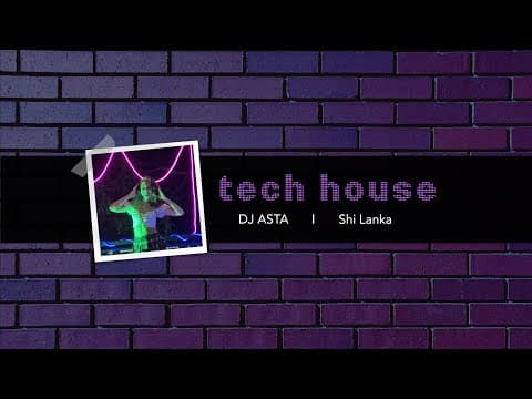 DJ ASTA - Tech House