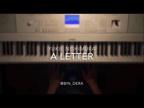 A Letter | Yukie Nishimura | Piano Cover | Ali Bindera