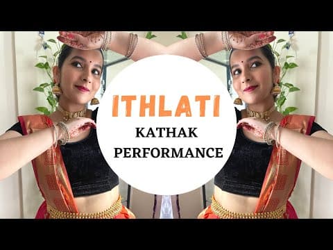 ITHLATI - Kathak performance