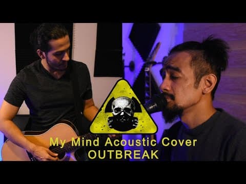 My Mind - YEBBA | Acoustic Cover| Outbreak the band | 2020