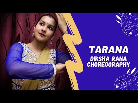 Tarana - Diksha Rana Choreography