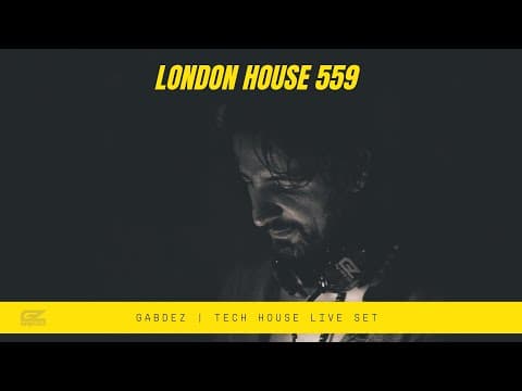 🎧LONDON HOUSE 559 | Gabdez Tech House Live set🎧 Best Deep House Summer 2021 🎶Mega Long Mix🎶