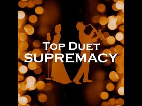 Top Duet Supremacy SAX+VOC Promo
