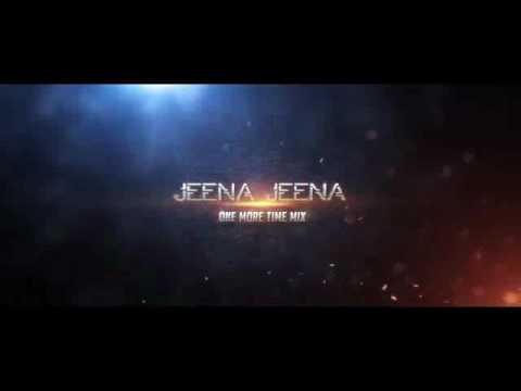 Jeena Jeena Remix