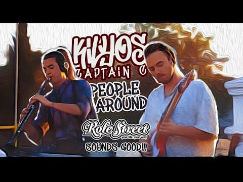 People Around-Kilyos&Captain C. (Live @Antalya)