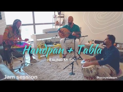 Improvisation music Oud, Handpan and Indian tabla - Oud Healing Music