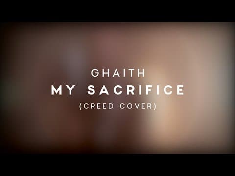 Ghaith-My Sacrifice (Creed Cover)