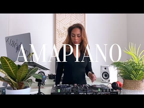 Chilled Amapiano DJ Set
