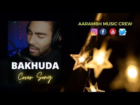 Bakhuda Tumhi Ho