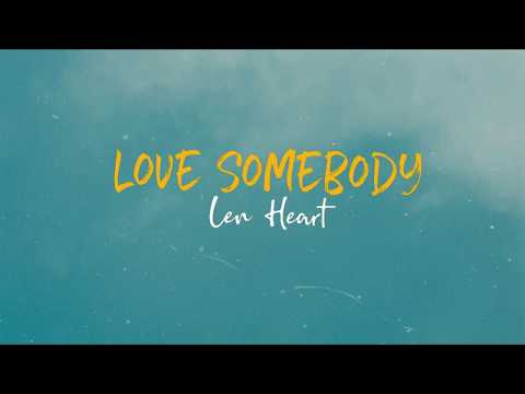 Love Somebody [Lyric Video] feature Jaxee
