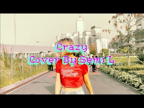 Crazy Cover By Semi