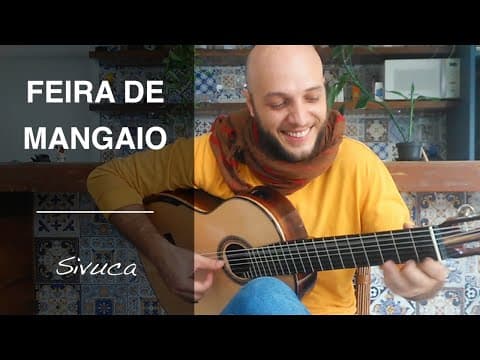 BRAZILIAN GUITAR - Feira de Mangaio - Sivuca