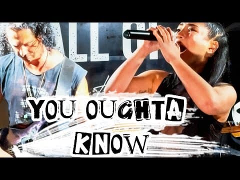 You oughta know