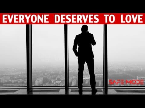 Everyone Deserves to Love