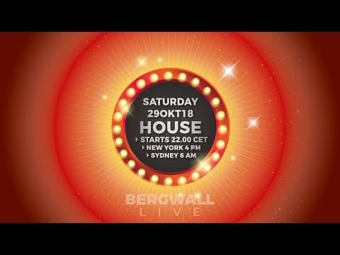 Bergwall Live #006 ► House ► 29sep18
