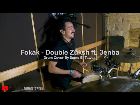 Double Zuksh - Fokak (Drum Cover) by Samo Eltaweal دبل زوكش و عنبه - فكك - سامو الطويل