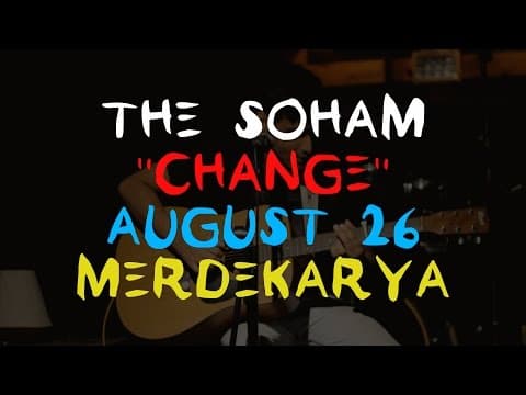 tHe soHam - Change (Live in Malaysia)