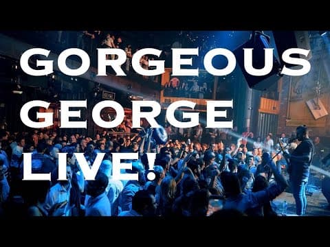 Gorgeous George LIVE - Promo 2019