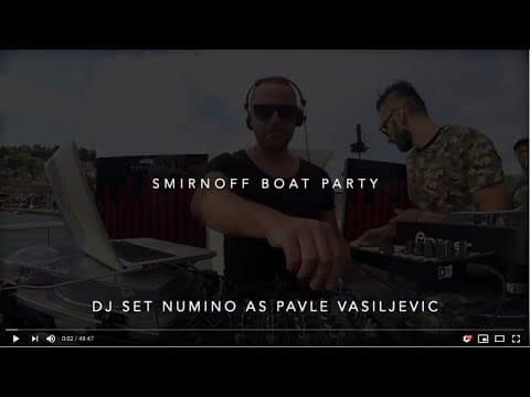 Numino as Pavle Vasiljevic DJ Set @ Smirnoff Boat Party Ohrid 2018
