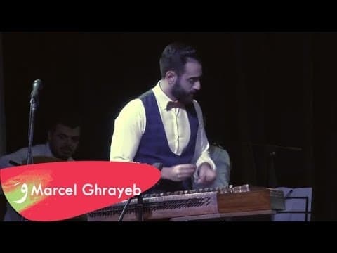 Marcel Ghrayeb on santur / إمي نامت عبكير