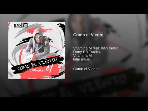 Vitamina M - Como el Viento