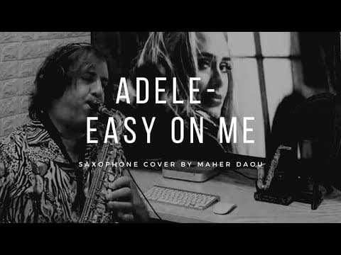 Adele- Easy on Me (Saxophone Cover)