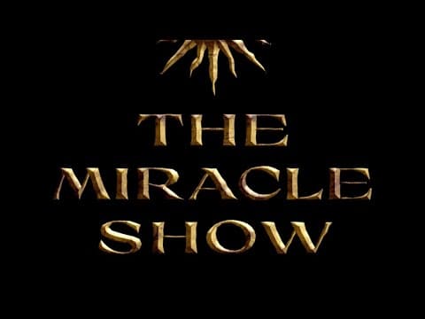 The Miracle Show Dubai
