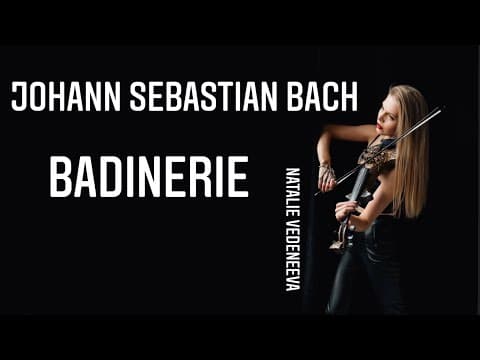 Badinerie - J.S.Bach (violin cover • Natalie Vedeneeva)
