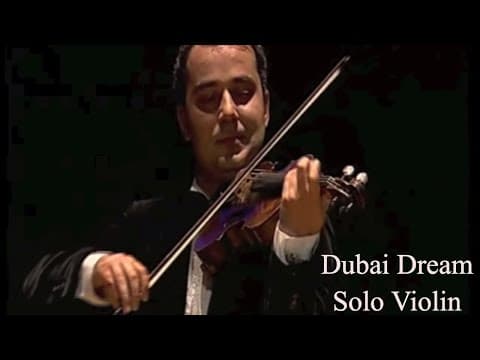 Mohamad Hamami Solo violinist - Dubai Dreams