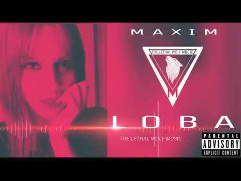 LOBA - Maxim 'El Lobo' Ft. 219 Recordz (Prod. By Casper & The Lethal Wolf Music)