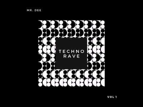 MR. DEE - TECHNO RAVE