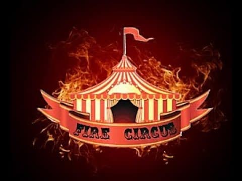 Fire Circus Promo Video
