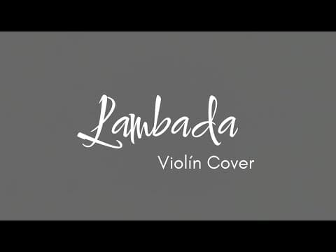 Lambada, Violin