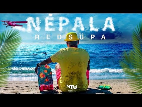 REDSUPA - NÉPALA (OFFICIAL MUSIC VIDEO 2K20)
