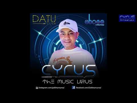 Lounge With Me - Cyrus The Music Virus ( Non-stop Mixtape)