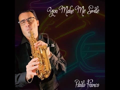You Make Me Smile - Soprano Saxophone