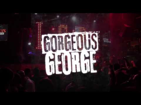 Gorgeous George LIVE - Promo 2018