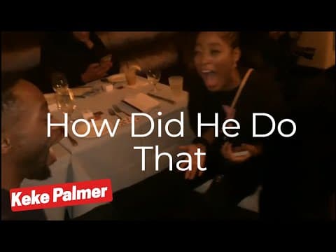 Magic for keke Palmer