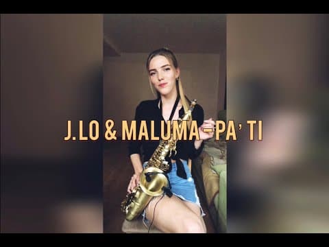 J.Lo & Maluma - Pa' Ti (MinsbieSax cover)