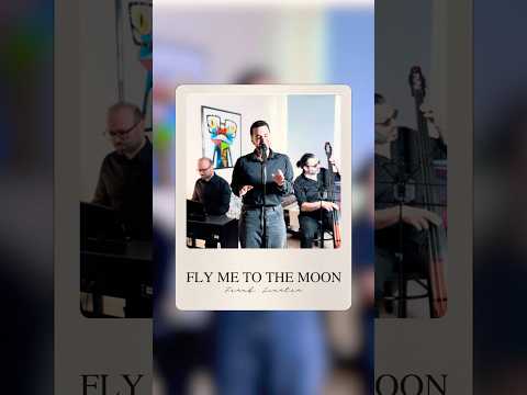 Fly Me to the Moon