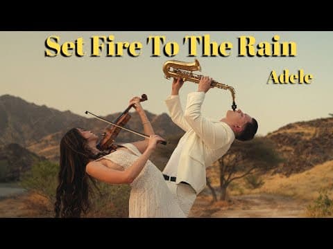 Set Fire To The Rain - Adele (Sax & Violin)