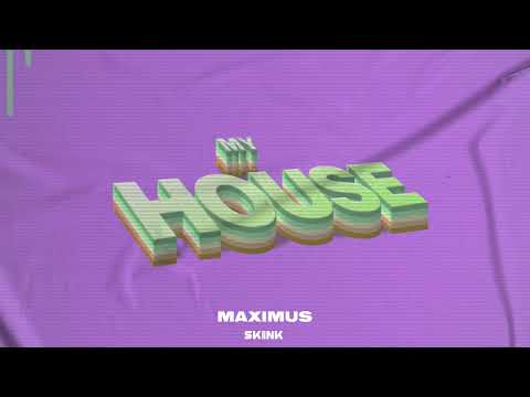 Maximus-My House