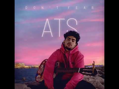 ATS - Don’t Fear (Official Audio)
