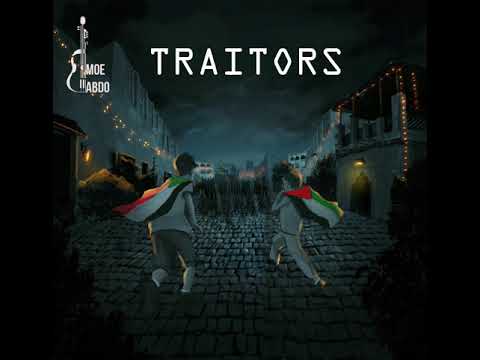 Moe Abdo - Traitors (Official Audio)
