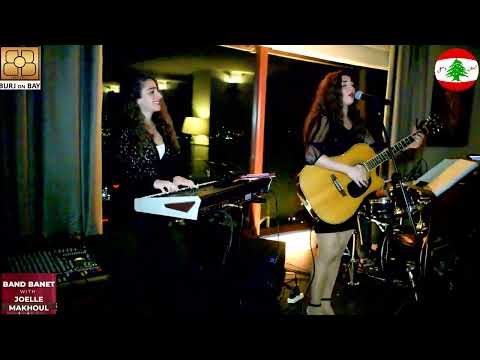 BAND BANET WITH JOELLE MAKHOUL 3 : لبنان احلى