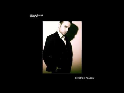 "Give Me a Reason" by Greg Smith