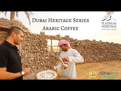 Dubai Heritage Series - Arabic Coffee Traditions