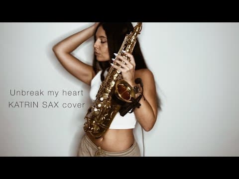 Unbreak my heart | KATRIN saxophone cover | remix