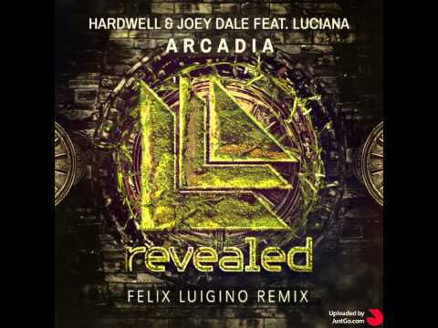 Hardwell & Joey Dale feat. Luciana - Arcadia (Felix Luigino Remix)