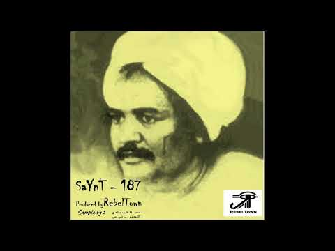SaYnT - 187 (Produced by RebelTown)